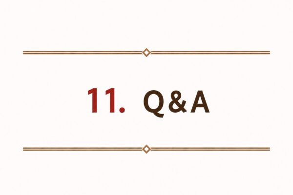 11. Q&A